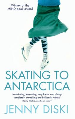 Skating To Antarctica - Diski, Jenny