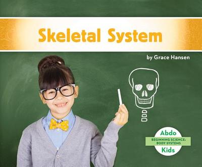 Skeletal System - Hansen, Grace