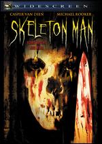 Skeleton Man - Jesse Johnson; Johnny Martin
