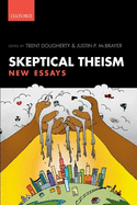 Skeptical Theism: New Essays
