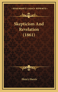 Skepticism and Revelation (1861)