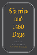 Skerries and 1460 Days