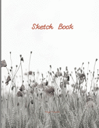 Sketch book: Blank Paper for Drawing, Writing, Painting, Sketching, or Doodling