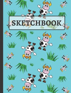 Sketchbook: Cute Cow & Grass Kids Sketchbook to Practice Sketching, Drawing, Writing and Creative Doodling