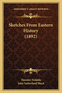 Sketches From Eastern History (1892)