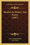 Sketches in History and Poetry (1887)