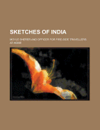 Sketches of India - Sherer, Moyle