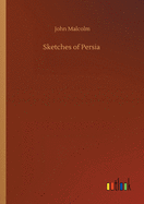 Sketches of Persia