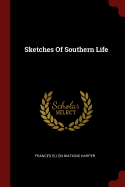 Sketches of Southern Life