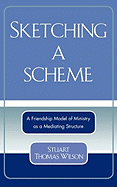 Sketching a Scheme: A Friendship Model of Ministry as a Mediating Structure