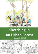 Sketching in an Urban Forest