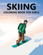Skiing Coloring Book For Girls
