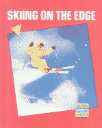 Skiing on the Edge