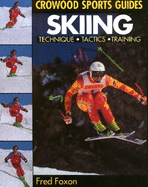 Skiing: Technique, Tactics, Training