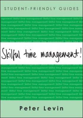 Skilful Time Management! - Levin, Peter