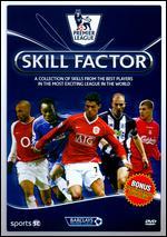 Skill Factor: Premier League