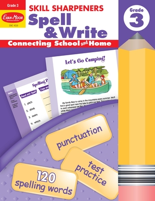 Skill Sharpeners: Spell & Write, Grade 3 Workbook - Evan-Moor Educational Publishers
