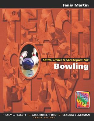 Skills, Drills & Strategies for Bowling - Martin, Jan