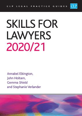 Skills for Lawyers 2020/2021: Legal Practice Course Guides (LPC) - Elkington