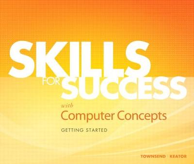 Skills for Success with Concepts: Getting Started - Townsend, Kris, and Keator, Vonda