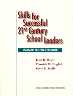 Skills for Successful 21st Cen - Hoyle, John, and English, Fenwick W, and Steffy, Betty