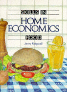 Skills in Home Economics: Food