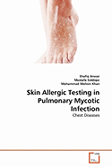 Skin Allergic Testing in Pulmonary Mycotic Infection