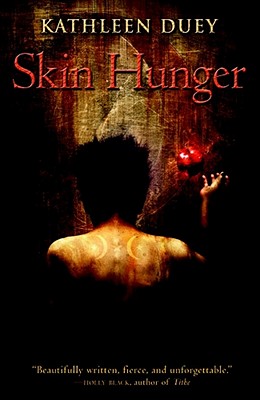 Skin Hunger - Duey, Kathleen