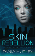 Skin Rebellion