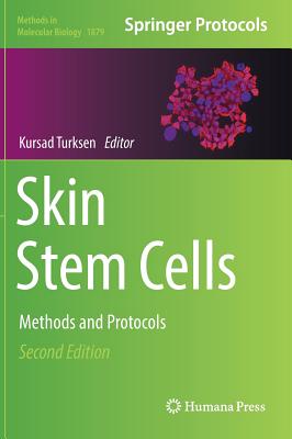 Skin Stem Cells: Methods and Protocols - Turksen, Kursad (Editor)
