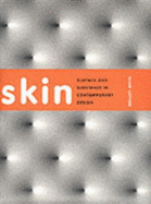 Skin: Surface, Substance and Design