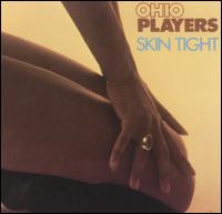 Skin Tight - Ohio Players
