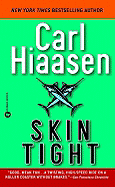 Skin Tight - Hiaasen, Carl