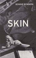 Skin - Bowman, Bonnie