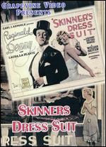 Skinner's Dress Suit - William Seiter