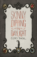 Skinny Dipping in Daylight