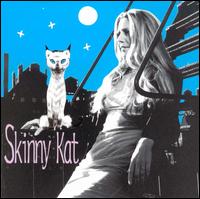 Skinny Kat - Taylor Barton