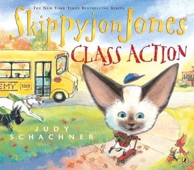 Skippyjon Jones, Class Action - Schachner, Judy