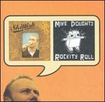 Skittish/Rockity Roll - Mike Doughty