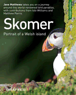 Skomer - Portrait of a Welsh Island: Portrait of an Island