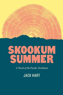 Skookum Summer - Hart, Jack