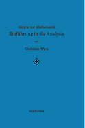 Skripte zur Mathematik - Einf?hrung in die Analysis
