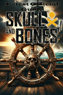 Skull and Bones: Latest Official Guide Tips and Tricks