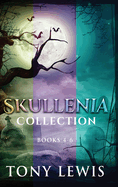 Skullenia Collection - Books 4-6