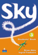 Sky 3 Student Book - Abbs, Brian, and Freebairn, Ingrid, and Sapiejewska, Dorota