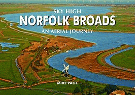Sky High Norfolk Broads: An Aerial Journey