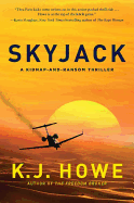 Skyjack: A Full-Throttle Hijacking Thriller That Never Slows Down