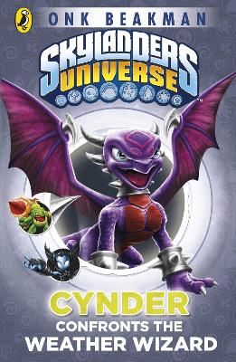 Skylanders Mask of Power: Cynder Confronts the Weather Wizard: Book 5 - Beakman, Onk