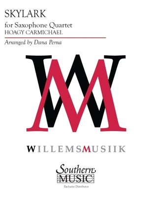 Skylark: For Saxophone Quartet - Carmichael, Hoagy (Composer), and Mercer, Johnny (Composer), and Dana Perna