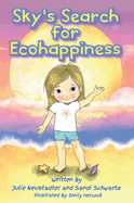 Sky's Search for Ecohappiness